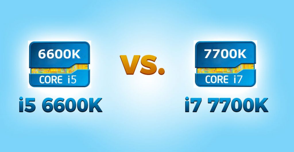 i5 6600K vs i7 7700K